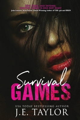 Survival Games by J E Taylor 9798869261854