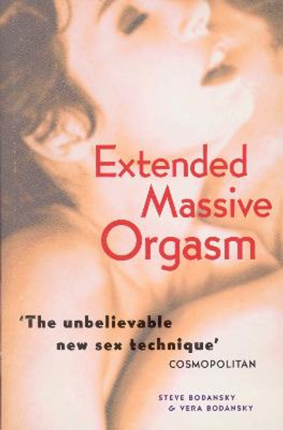 Extended Massive Orgasm by Steve Bodansky