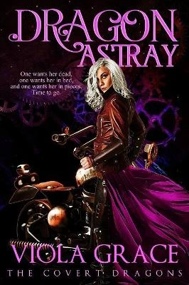 Dragon Astray by Viola Grace 9781987969566