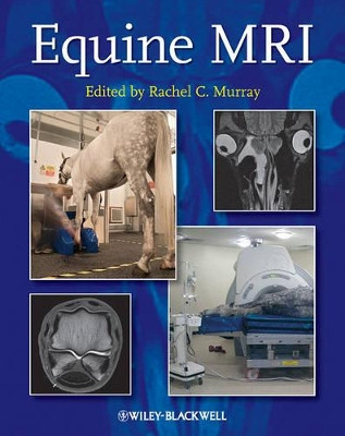 Equine MRI by Rachel C. Murray 9781405183048