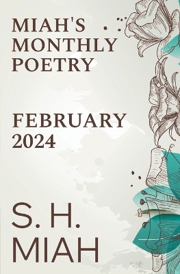 February 2024 by S H Miah 9798224953035