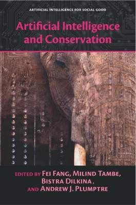 Artificial Intelligence and Conservation by Fei Fang 9781316512920