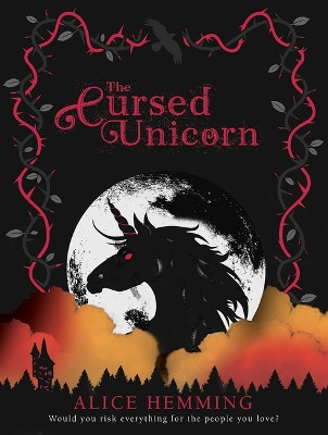 The Cursed Unicorn by Alice Hemming 9781684643622