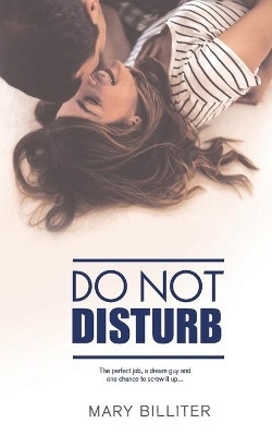 Do Not Disturb by Mary Billiter 9781925448313
