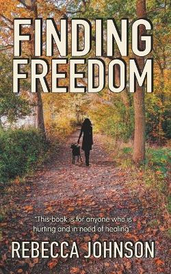 Finding Freedom by Rebecca Johnson 9781739098971