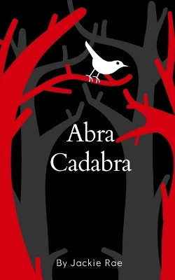 Abra Cadabra by Jackie Rae 9789357690164