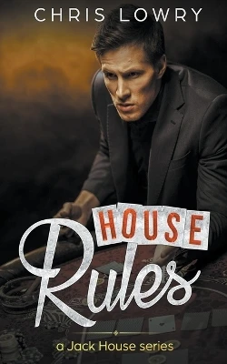 House Rules by Chris Lowry 9798223609391