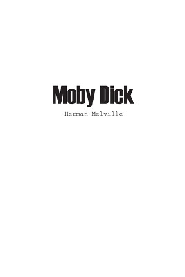 Moby Dick by Herman Melville 9781774818923