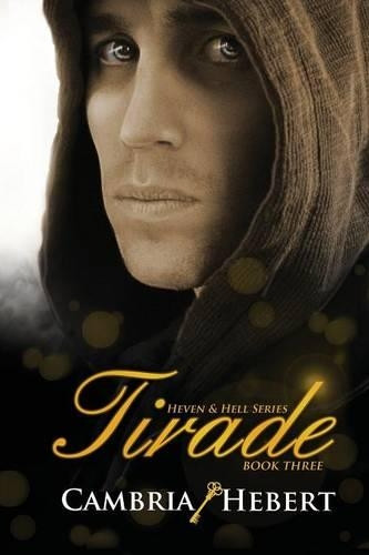 Tirade by Cambria M Hebert 9781938857065