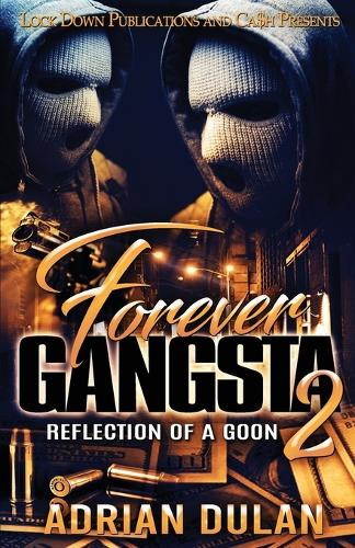 Forever Gangsta 2 by Adrian Dulan 9781958111468