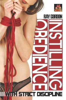 Instilling Obedience by Ray Gordon 9781780806334