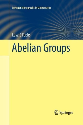 Abelian Groups by Laszlo Fuchs 9783319792767