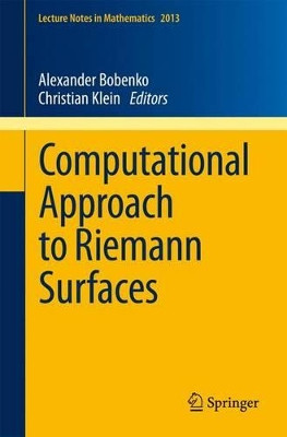 Computational Approach to Riemann Surfaces by Alexander I. Bobenko 9783642174124