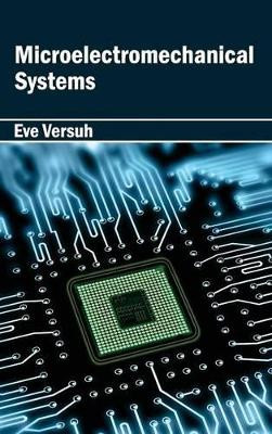 Microelectromechanical Systems by Eve Versuh 9781632383235