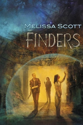 Finders by Melissa Scott 9781936460885