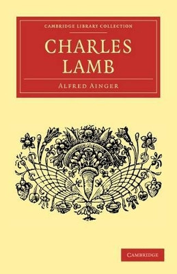 Charles Lamb by Alfred Ainger 9781108034586
