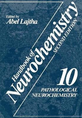 Pathological Neurochemistry by Abel Lajtha 9781475707991