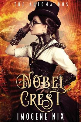Nobel Crest by Imogene Nix 9781922369529