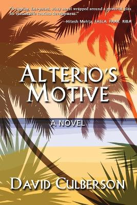 Alterio's Motive by David Culberson 9781960250070