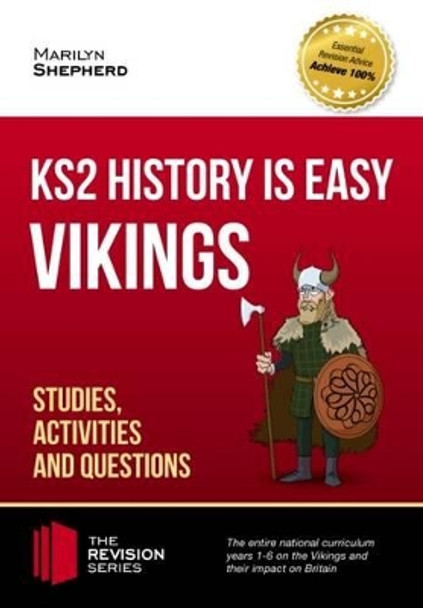 KS2 History is Easy: Vikings (Studies, Activities & Questions) Achieve 100% by How2Become 9781911259121