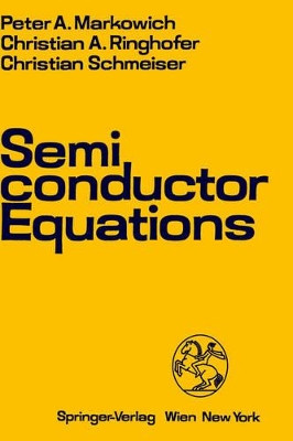 Semiconductor Equations by P. A. Markowich 9783211821572