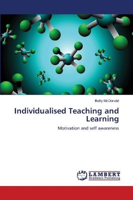 Individualised Teaching and Learning by Betty McDonald 9783659143564