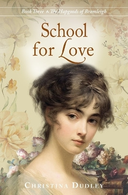 School for Love by Christina Dudley 9781963408027