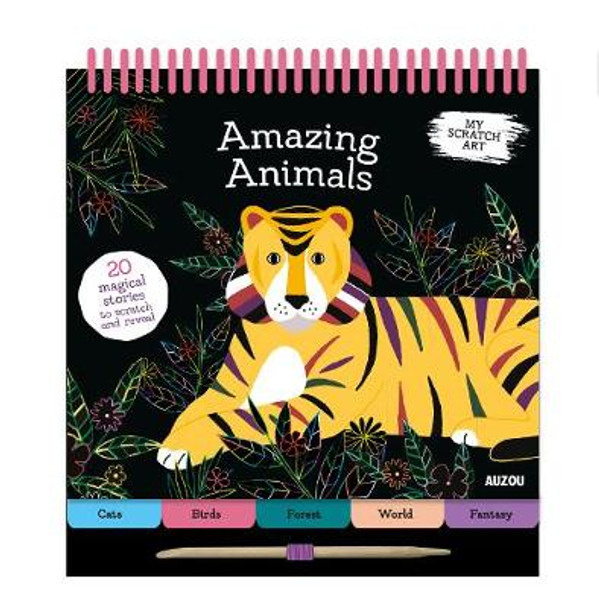 My Scratch Art: Amazing Animals by Lizzie Preston
