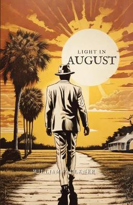 Light in August by William Faulkner 9789355278609