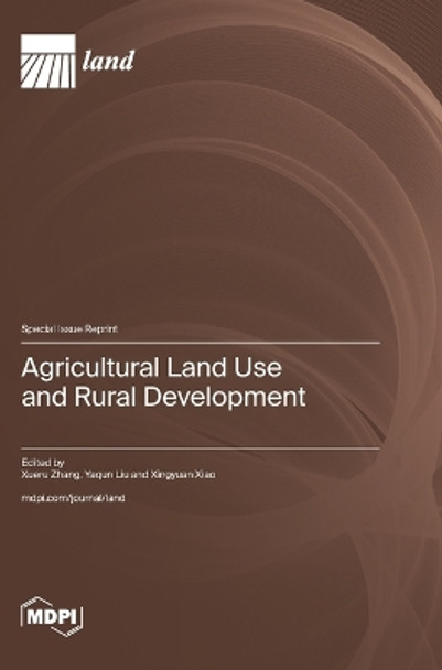 Agricultural Land Use and Rural Development by Xueru Zhang 9783725805778