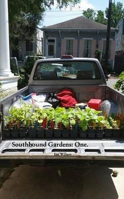 Southbound Gardens: One by Ian Willson 9781367482982