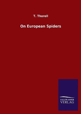 On European Spiders by T Thorell 9783846053683