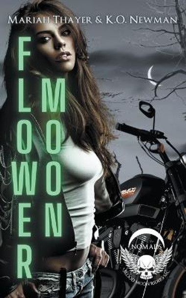 Flower Moon by K O Newman 9798215402931