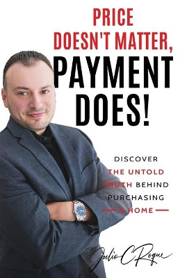 Price Doesn't Matter, Payment Does! by  9781736569214