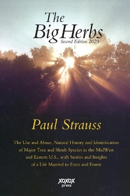 The Big Herbs by Paul Strauss 9781880977361