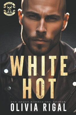White Hot by Olivia Rigal 9798215442036