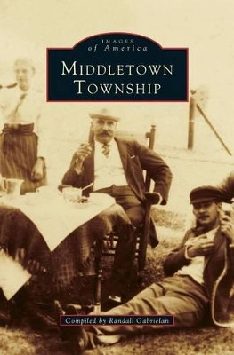 Middletown Township by Randall Gabrielan 9781531642266