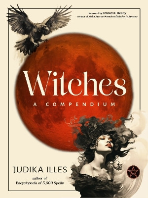 Witches: A Compendium 9781578638574