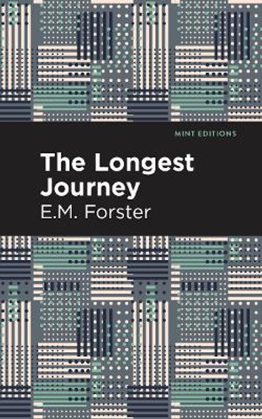 The Longest Journey by E.M. Forster 9781513270661