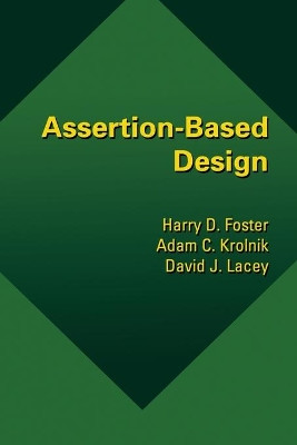 Assertion-Based Design by Harry D. Foster 9781461348481