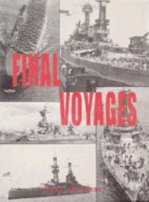 Final Voyages by Turner Publishing 9781630269340