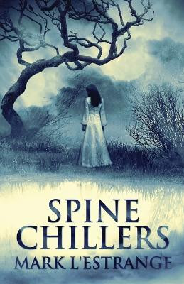 Spine Chillers by Mark L'Estrange 9784824102829