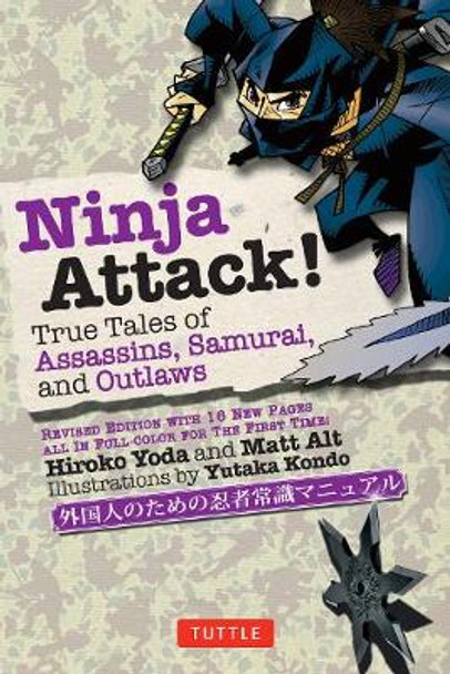 Ninja Attack!: True Tales of Assassins, Samurai, and Outlaws by Hiroko Yoda