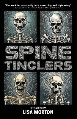 Spine Tinglers by Lisa Morton 9781945436376