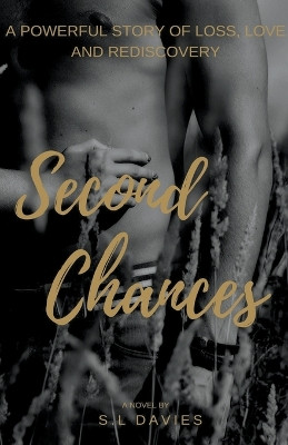 Second Chances by S L Davies 9798215466957