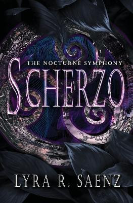 Scherzo by Lyra R Saenz 9798823205016