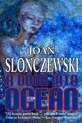 A Door Into Ocean by Joan Slonczewski 9781612423203