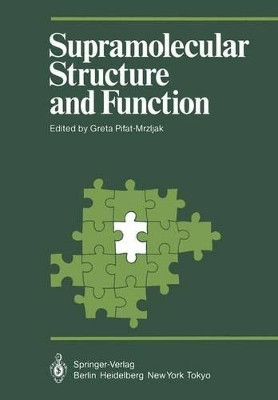 Supramolecular Structure and Function by Greta Pifat-Mrzljak 9783642709074