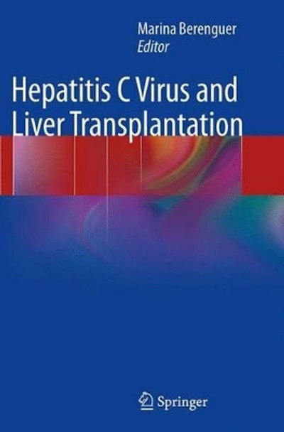 Hepatitis C Virus and Liver Transplantation by Marina Berenguer 9781493946068