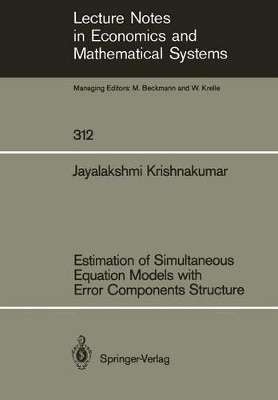 Estimation of Simultaneous Equation Models with Error Components Structure by Jayalakshmi Krishnakumar 9783540500315